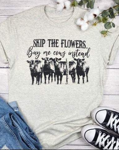 SKIP THE FLOWERS GRAPHIC TEE