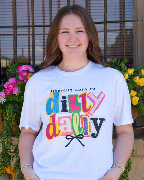 Literally Born to Dilly Dally Graphic Tee - White - Salty Lime Boutique