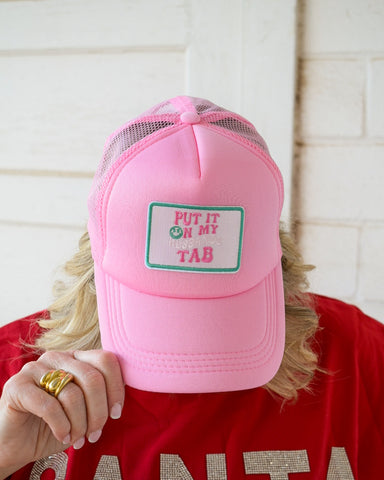 PUT IT ON MY HUSBAND'S TAB TRUCKER HAT- PINK
