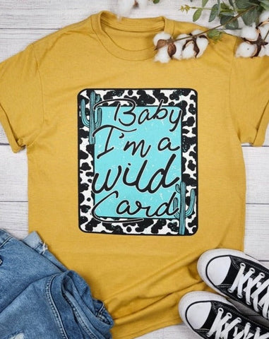 BABY I'M A WILD CARD GRAPHIC TEE