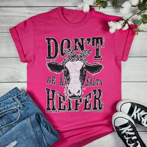 DON'T BE A SALTY HEIFER GRAPHIC TEE