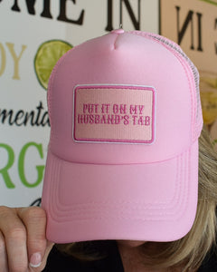 PUT IT ON MY HUSBAND'S TAB TRUCKER HAT-  LT PINK