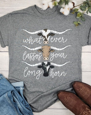 WHATEVER LASSOS YOUR LONGHORN GRAPHIC TEE